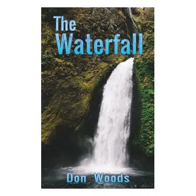 "The Waterfall" - "" ("Woods Don")(Paperback)