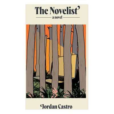 "The Novelist" - "" ("Castro Jordan")(Paperback)