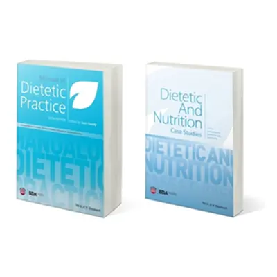 "Manual of Dietetic Practice & Dietetic Case Studies Set" - "" ("Gandy Joan (University of Hertf