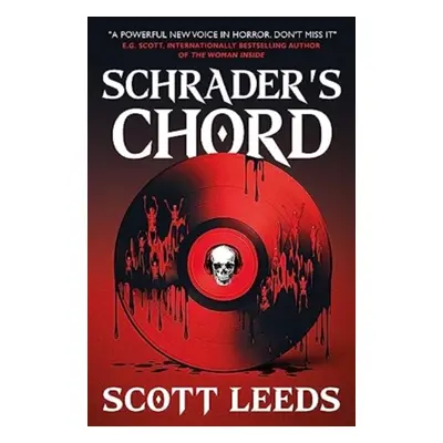 "Schrader's Chord" - "" ("Leeds Scott")(Paperback / softback)