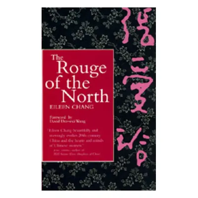 "The Rouge of the North" - "" ("Chang Eileen")(Paperback)