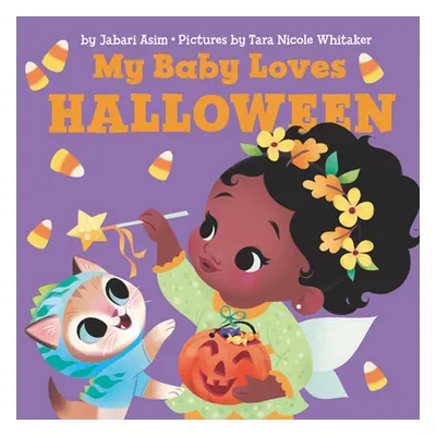 "My Baby Loves Halloween" - "" ("Asim Jabari")(Board Books)