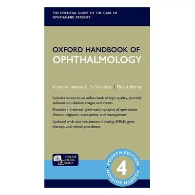 "Oxford Handbook of Ophthalmology" - "" ("Denniston Alastair K. O.")(Paperback)