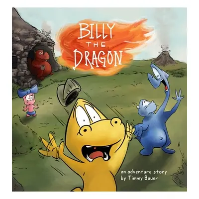 "Billy the Dragon" - "" ("Bauer Timmy")(Pevná vazba)