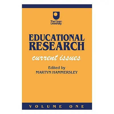 "Educational Research Volume One: Current Issues" - "" ("Hammersley Martyn")(Paperback)