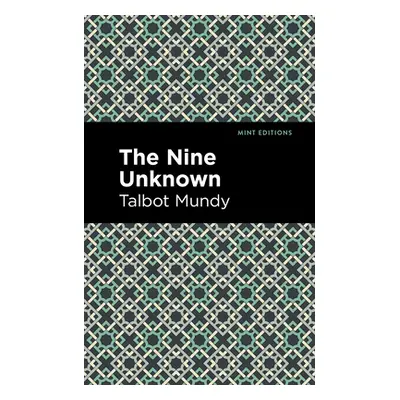 "The Nine Unknown" - "" ("Mundy Talbot")(Paperback)