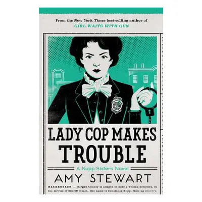 "Lady Cop Makes Trouble, 2" - "" ("Stewart Amy")(Paperback)