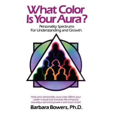 "What Color Is Your Aura?" - "" ("Bowers Barbara")(Paperback)