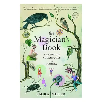 "The Magician's Book: A Skeptic's Adventures in Narnia" - "" ("Miller Laura")(Paperback)