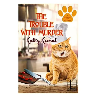 "The Trouble with Murder" - "" ("Krevat Kathy")(Paperback)