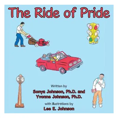 "The Ride of Pride" - "" ("Johnson Lee E.")(Paperback)