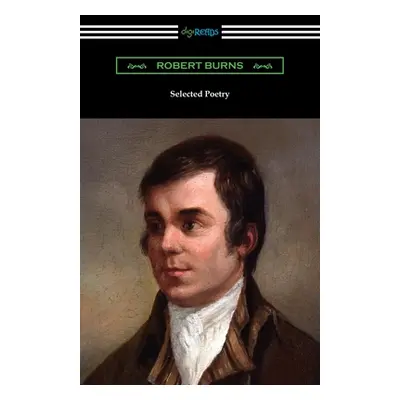 "Selected Poetry" - "" ("Burns Robert")(Paperback)