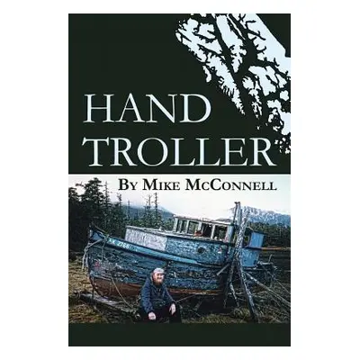 "Hand Troller" - "" ("McConnell Mike")(Paperback)