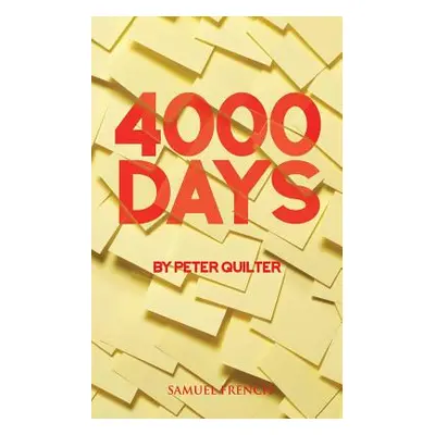 "4000 Days" - "" ("Quilter Peter")(Paperback)