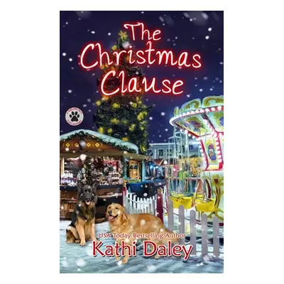 "The Christmas Clause: A Cozy Mystery" - "" ("Daley Kathi")(Paperback)