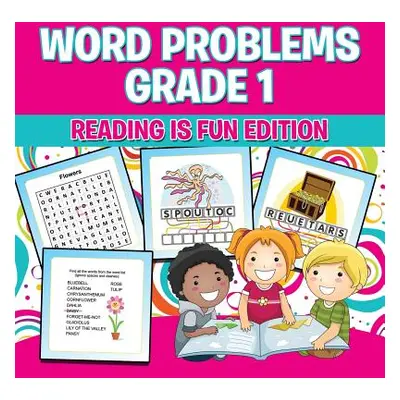 "Word Problems Grade 1: Reading Is Fun Edition" - "" ("Speedy Publishing LLC")(Paperback)