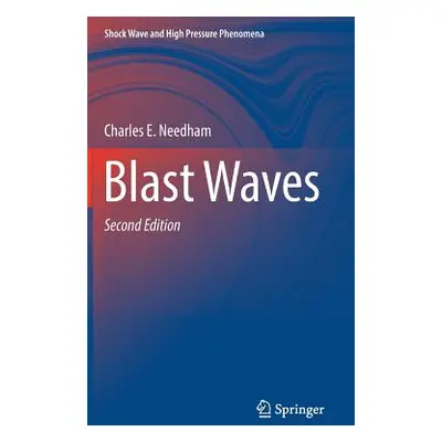 "Blast Waves" - "" ("Needham Charles E.")(Pevná vazba)