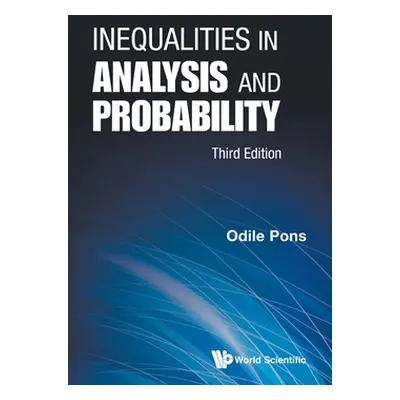 "Inequalities in Analysis and Probability (Third Edition)" - "" ("Pons Odile")(Pevná vazba)