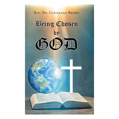 "Being Chosen by God" - "" ("Brown Cleveland")(Pevná vazba)