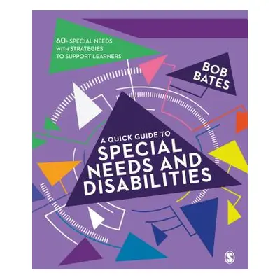 "A Quick Guide to Special Needs and Disabilities" - "" ("Bates Bob")(Paperback)