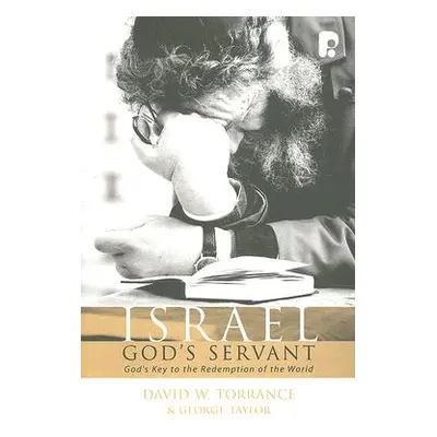 "Israel, God's Servant" - "" ("Torrance David W.")(Paperback)