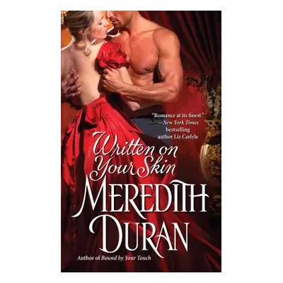 "Written on Your Skin" - "" ("Duran Meredith")(Paperback)