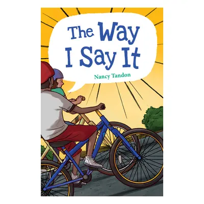 "The Way I Say It" - "" ("Tandon Nancy")(Pevná vazba)