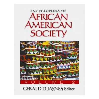 "Encyclopedia of African American Society" - "" ("Jaynes Gerald D.")(Pevná vazba)