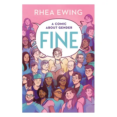 "Fine: A Comic about Gender" - "" ("Ewing Rhea")(Paperback)