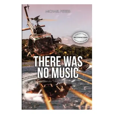 "There Was No Music" - "" ("Peters Michael J.")(Paperback)