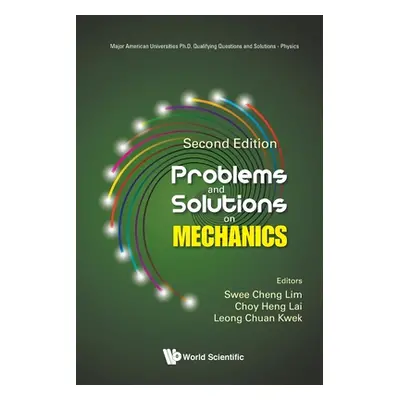 "Problems and Solutions on Mechanics (Second Edition)" - "" ("Lim Swee Cheng")(Paperback)