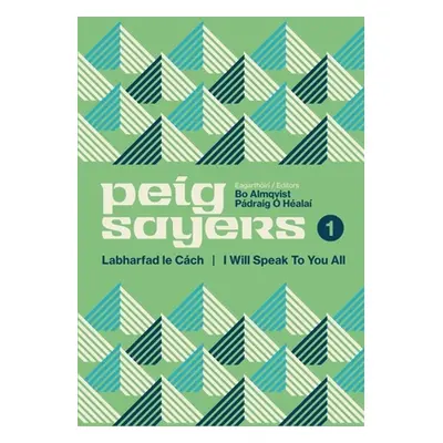 "Peig Sayers Vol. 1: Labharfad Le Cch / I Will Speak to You All" - "" (". Hala Pdraig")(Paperbac