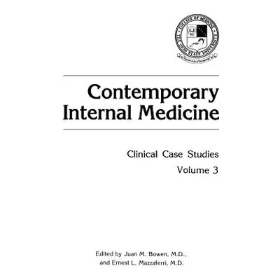 "Contemporary Internal Medicine: Clinical Case Studies" - "" ("Bowen Juan M.")(Pevná vazba)