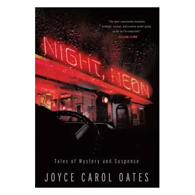 "Night, Neon: Tales of Mystery and Suspense" - "" ("Oates Joyce Carol")(Paperback)