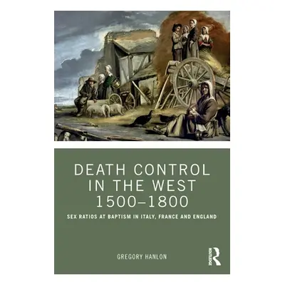 "Death Control in the West 1500-1800: Sex Ratios at Baptism in Italy, France and England" - "" (