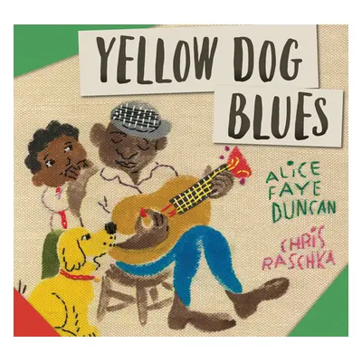 "Yellow Dog Blues" - "" ("Duncan Alice Faye")(Pevná vazba)