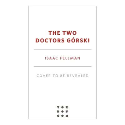 "The Two Doctors Grski" - "" ("Fellman Isaac")(Paperback)