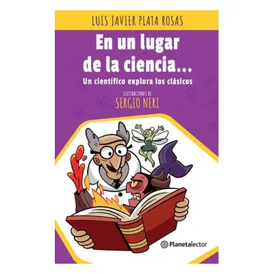 "En Un Lugar de la Ciencia" - "" ("Plata Luis Javier")(Paperback)