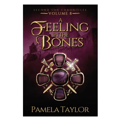 "A Feeling in the Bones" - "" ("Taylor Pamela")(Paperback)