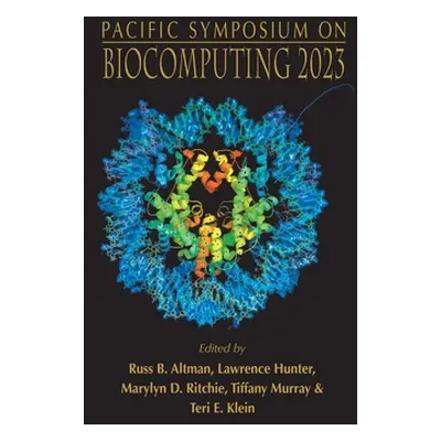 "Biocomputing 2023 - Proceedings of the Pacific Symposium" - "" ("Altman Russ B.")(Pevná vazba)