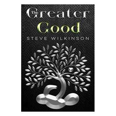 "Greater Good" - "" ("Wilkinson Steve")(Paperback / softback)