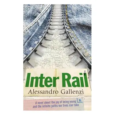 "Interrail" - "" ("Gallenzi Alessandro")(Paperback)