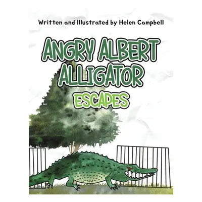 "Angry Albert Alligator" - "" ("Campbell Helen")(Paperback)