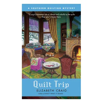 "Quilt Trip" - "" ("Craig Elizabeth")(Mass Market Paperbound)