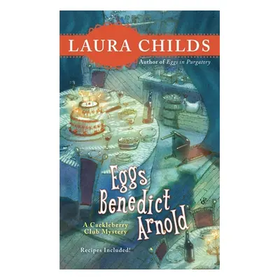 "Eggs Benedict Arnold" - "" ("Childs Laura")(Mass Market Paperbound)