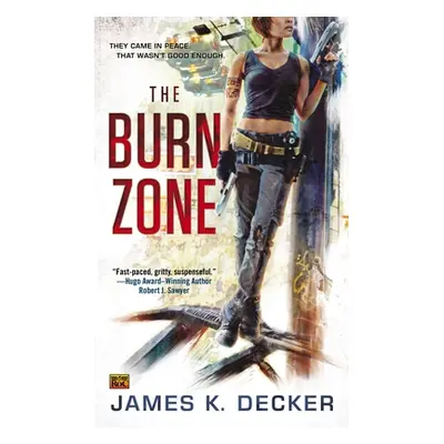 "The Burn Zone" - "" ("Decker James K.")(Mass Market Paperbound)