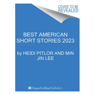 "The Best American Short Stories 2023" - "" ("Lee Min Jin")(Paperback)