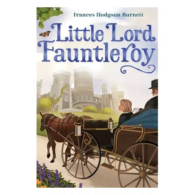 "Little Lord Fauntleroy" - "" ("Burnett Frances Hodgson")(Paperback)