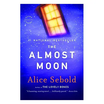 "The Almost Moon" - "" ("Sebold Alice")(Paperback)