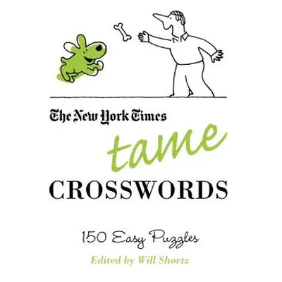 "New York Times Tame Crosswords" - "" ("New York Times")(Paperback)